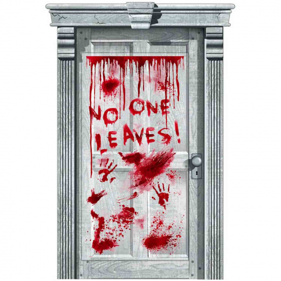 DOOR COVER - DRIPPING BLOODY SPATTERS 'NO ONE LEAVES'