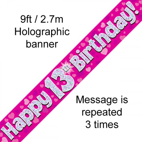 13TH BIRTHDAY BANNER - PINK HOLOGRAPHIC 2.7M