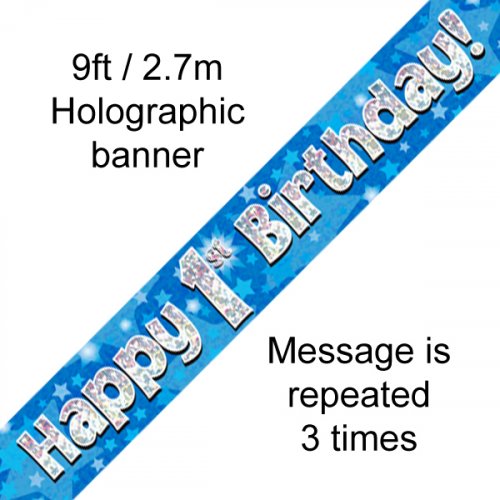 BIRTHDAY BANNER - BLUE HOLOGRAPHIC 1ST HAPPY BIRTHDAY 2.7M