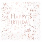 HAPPY BIRTHDAY LUNCH NAPKIN ROSE GOLD - PACK 16
